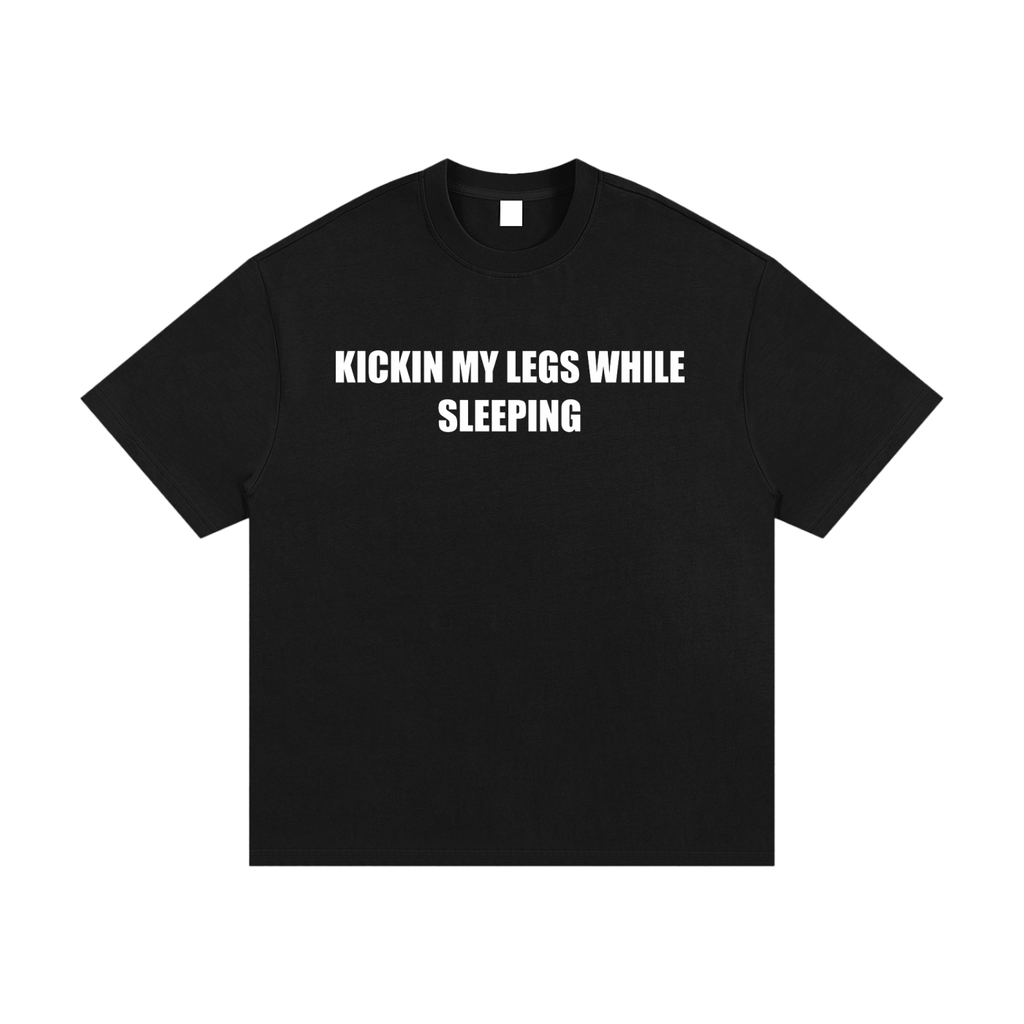 Kickin My Legs Tee